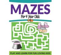Speedy Publishing LLC Mazes For 4 Year Olds (Tascabile)