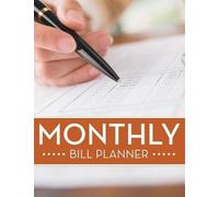 Speedy Publishing LLC Monthly Bill Planner (Tascabile)