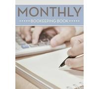 Speedy Publishing LLC Monthly Bookeeping Book (Tascabile)