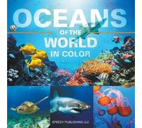 Speedy Publishing LLC Oceans Of The World In Color (Tascabile)