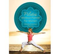 Speedy Publishing LLC Pilates Workout Planner for Women (Tascabile)