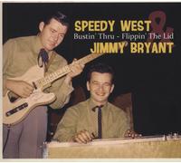 Speedy West & Jimmy Byrant Bustin' Thru - Flippin' the Lid (CD) Album