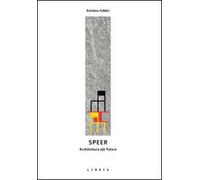 Speer. L'architettura e/è potere