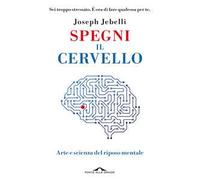 Spegni il cervello