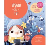 Spegni la TV! Ediz. a colori