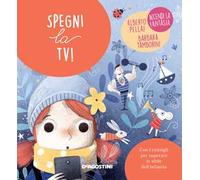 Spegni la TV! Ediz. a colori