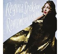 Spektor Regina - Remember Us To Life