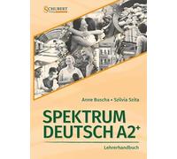 Spektrum Deutsch A2+: Lehrerhandbuch