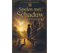 Spelen met Schaduw - Hoe geweld kinderspel werd: 11.11 De Kosmische Bibliotheek