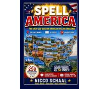 SPELL AMERICA: The Great 250-Question American Spelling Challenge