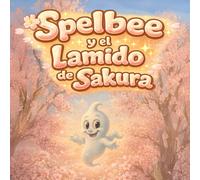 Spellbee y el Lamido de Sakura: Un suave paseo de primavera con un pequeño errorcito