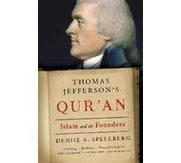 Denise Spellberg Thomas Jefferson's Qur'an (Tascabile)