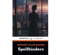 Spellbinders: The 1922 Women’s Fiction Book