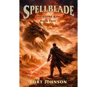 SpellBlade 4 - The Stone King