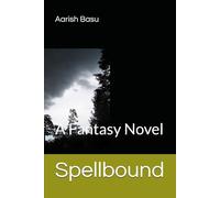 Spellbound: A Fantasy Novel
