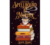 Spellbound by Murder: A Mystic Hollow Bookshop Mystery