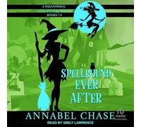 Spellbound Ever After: A Paranormal Cozy Mystery Box Set, Books 7-9