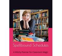 Spellbound Schedules: A Witchy Planner for Classroom Magic