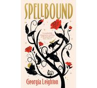 Spellbound: The enchanting new fantasy and feminist retelling of the classic Sleeping Beauty fairy tale
