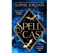 Spellcast: A breathtaking forbidden love, forced proximity romance fantasy epic with dragons and witches - new for 2026!