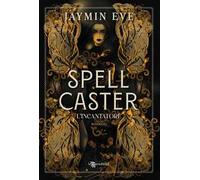 Spellcaster. L'incantatore. Con Ex libris. Con Segnalibro