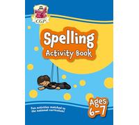 Spelling Activity Book for Ages 6-7 (Year 2)