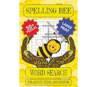 Spelling Bee Word Search: A Challenging Spelling and Vocabulary Word Find Puzzle Book | 110 Pages | 55 Puzzles for Adults, Seniors, and Teens