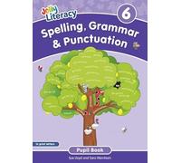 Spelling, Grammar & Punctuation Pupil Book 6: In Print Letters (British English edition)