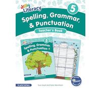 Spelling, Grammar, & Punctuation Teacher's Book 5: In Print Letters (American English Edition)