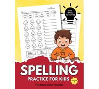 Spelling Practice for Kids: Write Words for Kids Daily Spelling with Phonics, Fun Word Activities |: 18 Weeks of 5 Pages of Practice Each Week: Workbook for Learning for Kids 5-8 Volume 2