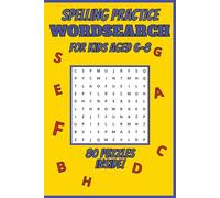 SPELLING PRACTICE WORDSEARCH: For Kids Aged 6-8 Learning Spelling