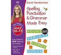 Spelling, Punctuation & Grammar Made Easy, Ages 10-11 (Key Stage 2): Supports the National Curriculum, English Exercise Book (Made Easy Workbooks)