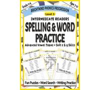 Spelling & Word Practice Level 3: Advanced Vowel Teams: Phonics Workbook to Improve Reading Fluency, Spelling Accuracy, and Decoding Skills (Grades 2-4)