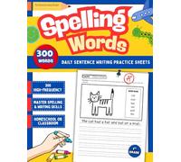 Spelling Words: Daily Sentence Writing Practice Sheets with 300 High-Frequency Words to Master Spelling & Writing Skills for 1st Grade
