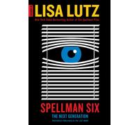 Spellman Six: The Next Generation: Volume 6