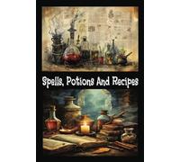 Spells Potions And Recipes