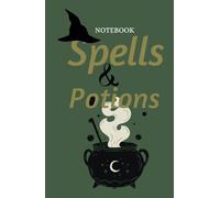 Spells & Potions Notebook: 200 page lined A5 notebook