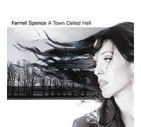 Spence, Farrell - Town Called Hell