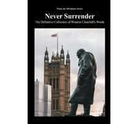 Spencer 100 Quo Never Surrender: The Definitive Collection of Winsto (Tascabile)