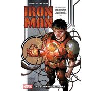 IRON MAN VOL. 1: The Stark-roxxon War