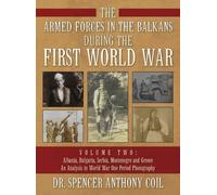 Dr. Spencer Anthon The Armed Forces in the Balkans During the (Copertina rigida)