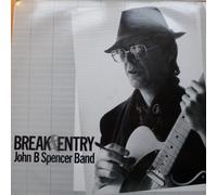 SPENCER BAND, John B. - Break & Entry / JBSLP1