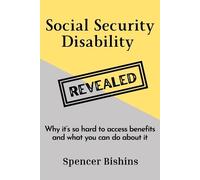 Spencer Bishins Social Security Disability Revealed (Tascabile)