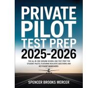 Spencer Brooks Private Pilot Test Prep 2025-2026: The All-in-One Gr (Tascabile)