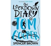 Spencer Brown The Lockdown Diary of Tom Cooper (Tascabile)