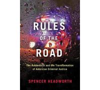Spencer Headworth Rules of the Road (Copertina rigida)