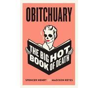 Spencer Henry Madison Reyes Obitchuary (Copertina rigida)