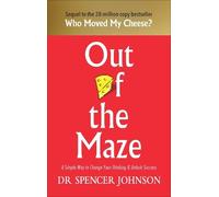 Spencer Johnson Out of the Maze (Copertina rigida)