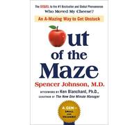 Spencer Johnson Out of the Maze (Copertina rigida)