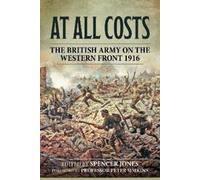 Spencer Jones At All Costs (Tascabile) Wolverhampton Military Studies